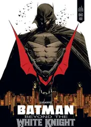 livre batman - beyond the white knight