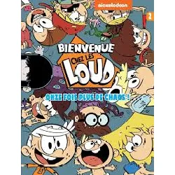 livre bienvenue chez les loud t2 - onze fois plus de chaos