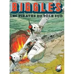 livre biggles tome 6 - les pirates du pôle sud