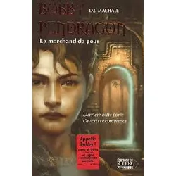 livre bobby pendragon