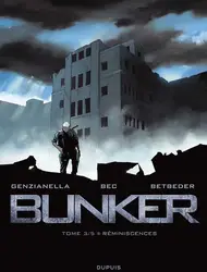 livre bunker tome 3 : réminiscences
