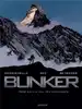 livre bunker tome 5 : le mal des montagnes