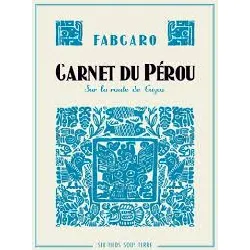 livre carnet du pérou - sur la route de cuzco
