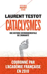 livre cataclysmes - une histoire environnementale de l'humanité