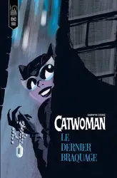 livre catwoman - le dernier braquage