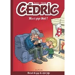 livre cédric best of - tome 9 - merci pépé noël !