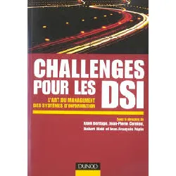 livre challenges pour les dsi - l'art du management des systèmes d'information