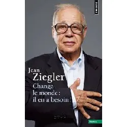 livre change le monde : il en a besoin !