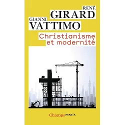 livre christianisme et modernité rené girard, gianni vattimo, renaud temperini