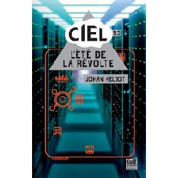 livre ciel - tome 3 l'eté de la révolte