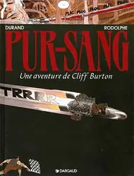 livre cliff burton t.6 - pur sang