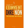 livre comment dire non - savoir refuser sans offenser