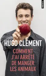 livre comment j'ai arrêté de manger les animaux