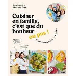 livre cuisiner en famille, c'est que du bonheur... ou pas !