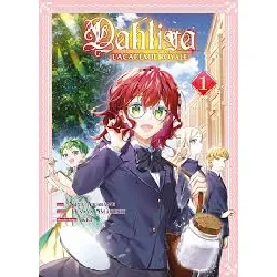 livre dahliya - l'académie royale - tome 1