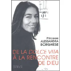 livre de la dolce vita à la rencontre de dieu