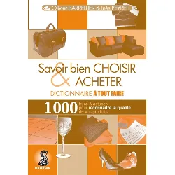 livre dictionnaire à tout faire - savoir bien choisir et acheter
