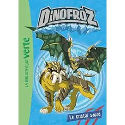 livre dinofroz tome 2 - le cristal sacré