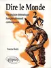 livre dire le monde -  - 2 - allemand - vocabulaire thématique français - allemand contemporain