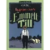 livre emmett till - derniers jours d'une courte vie