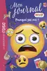 livre emoji, mon journal tome 13 : pourquoi pas moi ?