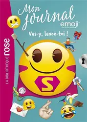livre emoji, mon journal tome 9 : vas - y, lance - toi !