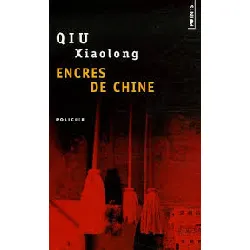 livre encres de chine - une enquête de l'inspecteur chen qiu xiaolong, claire mulkai
