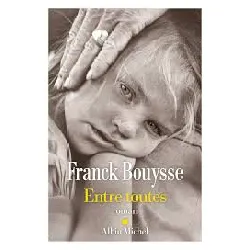 livre entre toutes franck bouysse
