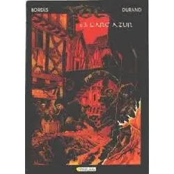 livre foc t03 l'arc azur rené durand, yves bordes