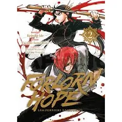 livre forlorn hope, les derniers samouraïs - tome 2