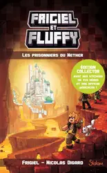 livre frigiel et fluffy tome 2 : les prisonniers du nether