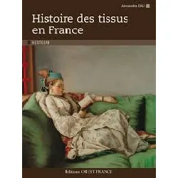 livre histoire des tissus en france