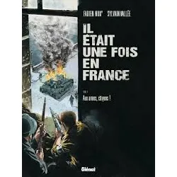 livre il était une fois en france tome 4 - aux armes, citoyens !