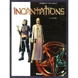 livre incantations - tome 1 - louise