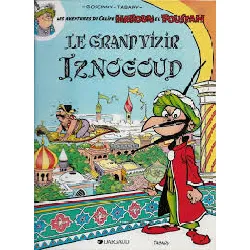 livre iznogoud - tome 1 - le grand vizir iznogoud