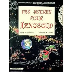 livre iznogoud, tome 5 - des astres pour iznogoud