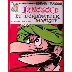 livre iznogoud tome 6 - iznogoud et l'ordinateur magique