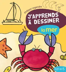 livre j'apprends à dessiner : la mer