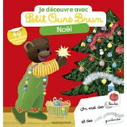 livre je découvre noël avec petit ours brun - premiers autocollants - dès 2 ans