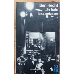 livre je hais les acteurs
