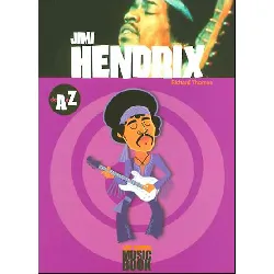 livre jimmy hendrix de a à z richard thomas