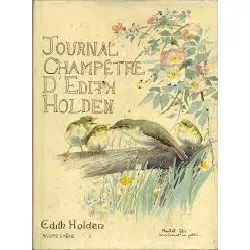 livre journal champêtre d'edith holden. notes de la vie rustique sous le règne d'edouard vii.