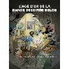 livre l'age d'or de la bande dessinee belge