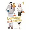 livre l'amour est au menu - tome 1 (vf)