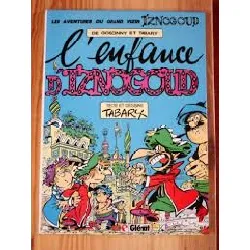 livre l'enfance d'iznogoud - tome 1