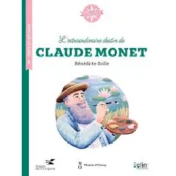 livre l'extraordinaire destin de claude monet