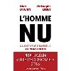 livre l'homme nu - la dictature invisible du numérique