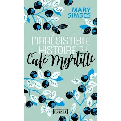 livre l'irresistible histoire du café myrtille