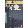 livre la lune dans le caniveau