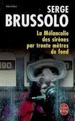 livre la melancolie des sirenes par trente metres de fond